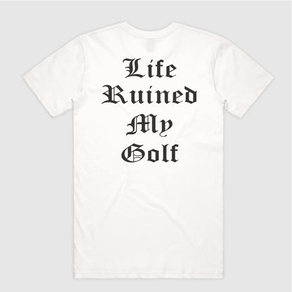 Life Ruined My Golf